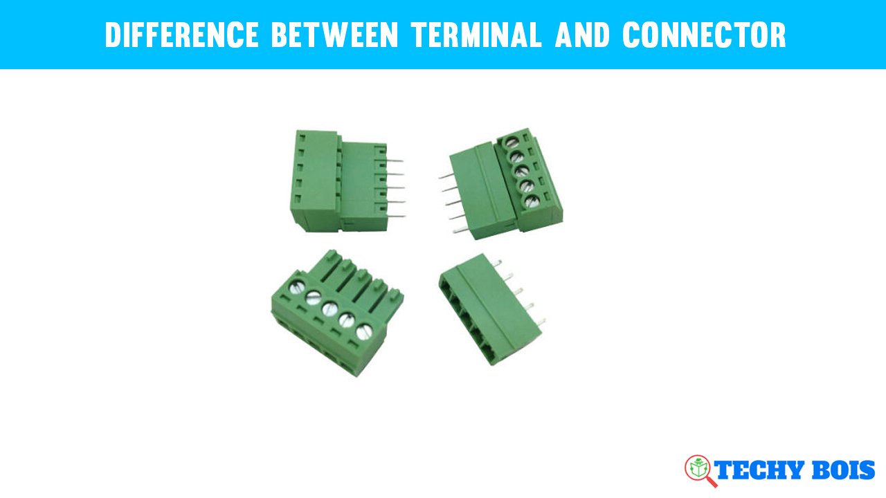 Difference between Terminal and Connector
