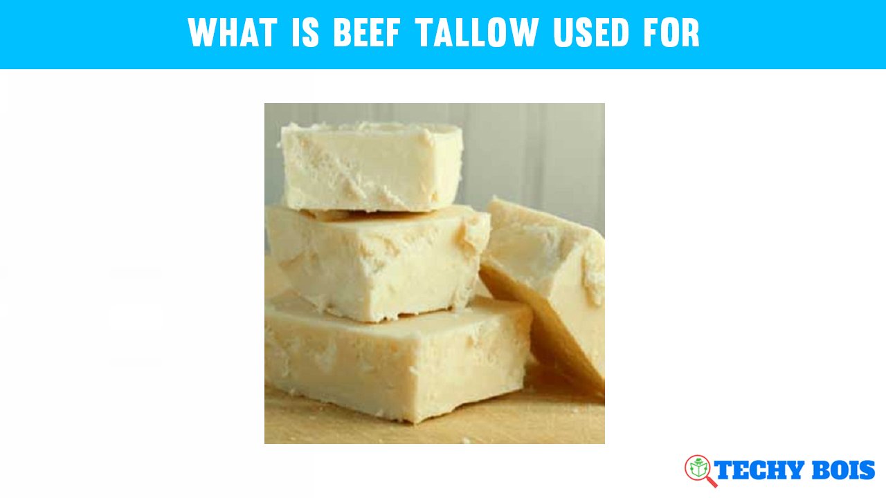 what is beef tallow used for