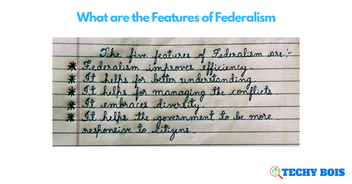 What are the Features of Federalism
