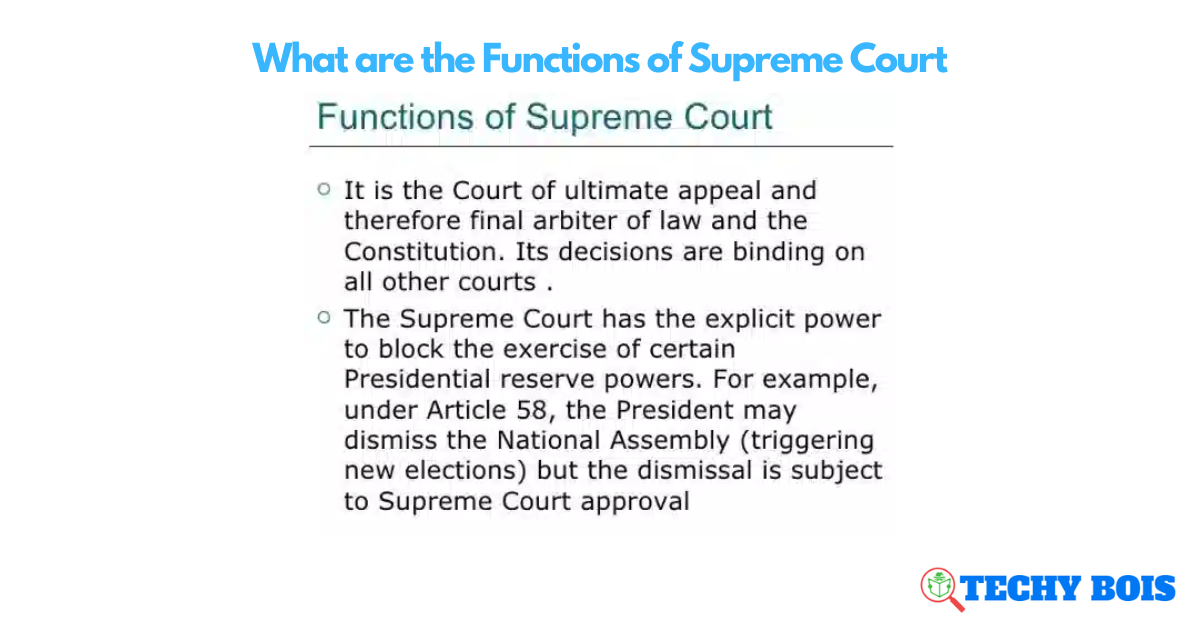 What are the Functions of Supreme Court