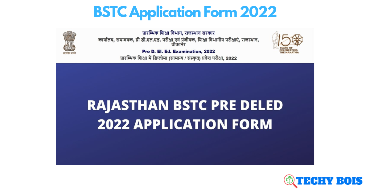BSTC Application Form 2022