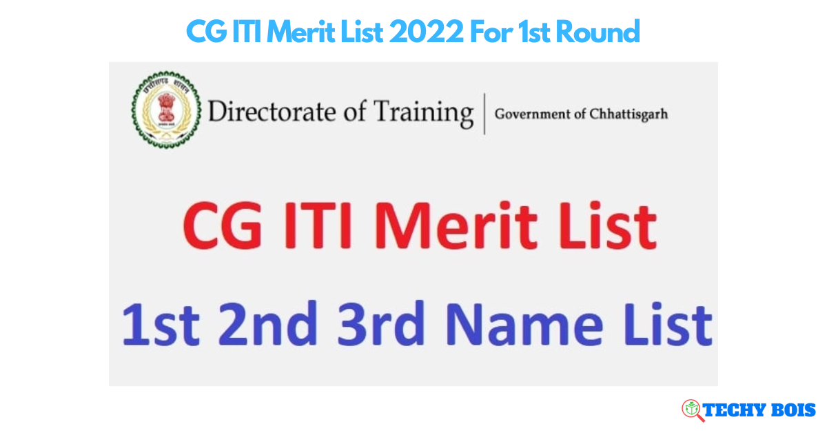CG ITI Merit List 2022 For 1st Round