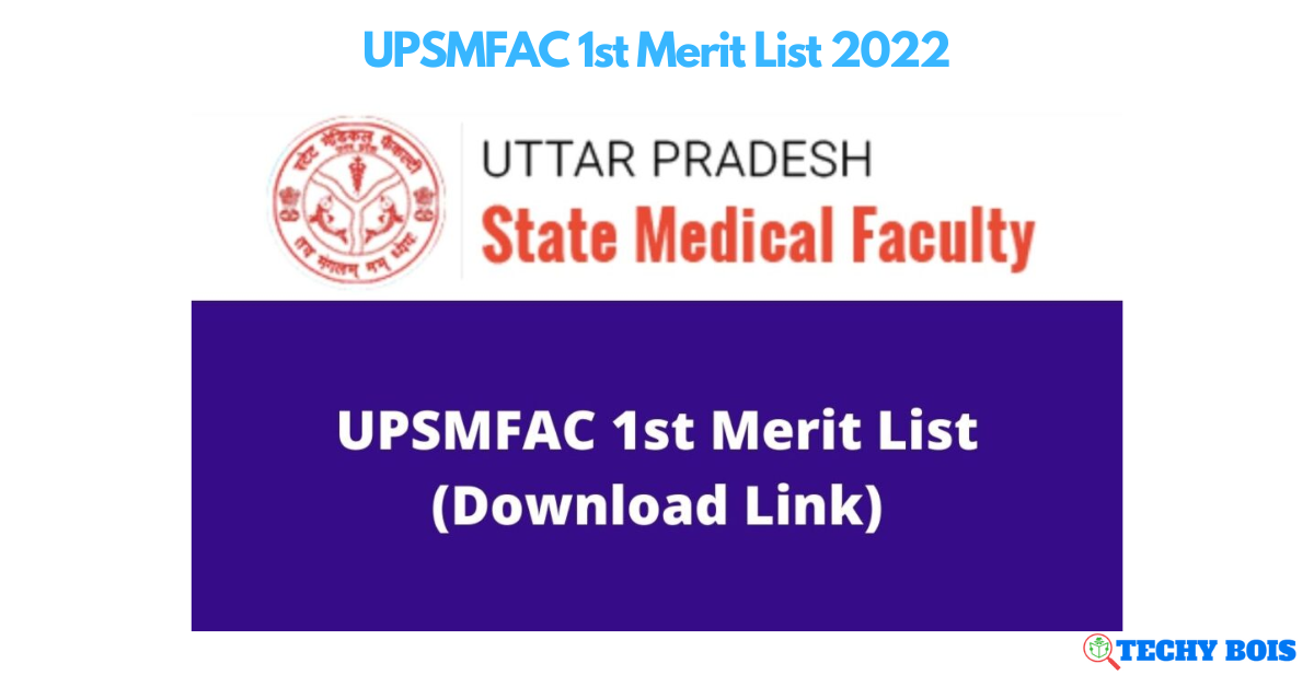 UPSMFAC 1st Merit List 2022