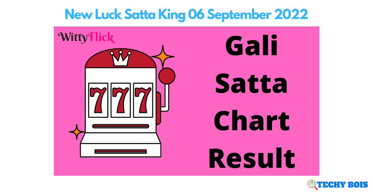 New Luck Satta King 06 September 2022