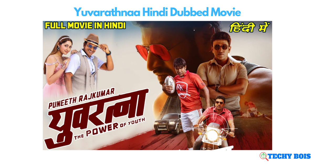 Yuvarathnaa Hindi Dubbed Movie