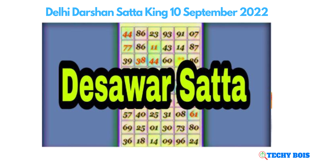 Delhi Darshan Satta King 10 September 2022