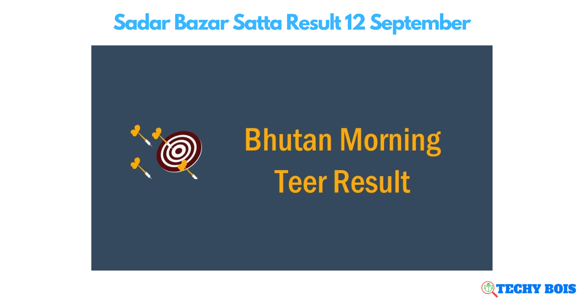 Sadar Bazar Satta Result 12 September