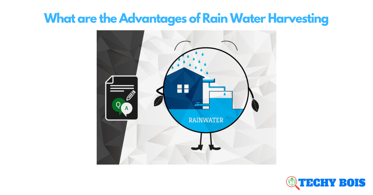 What are the Advantages of Rain Water Harvesting