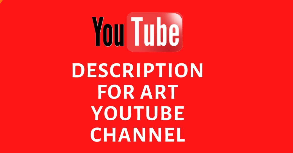 Description for art Youtube Channel