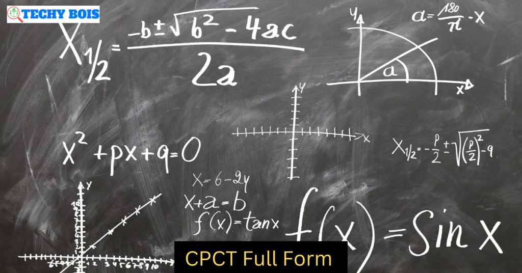 CPCT Full Form in Mathematic | Formula | How to Learn the CPCT Formula in Mathematics: Super Guide in 2022